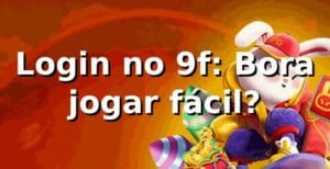 Login no 9f: Bora jogar fácil? ⚽